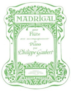 GAUBERT P.-Madrigale per flauto e pianoforte