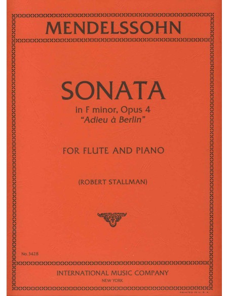 MENDELSSOHN F.-Sonata in F minor Op.4 for Flute and Piano (Stallman)