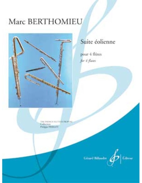 BERTHOMIEU M.-Suite Eolienne for 4 Flutes