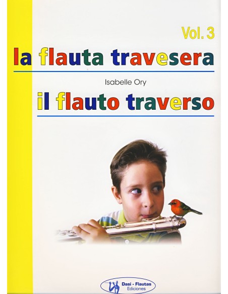 ORY I.-The Transverse Flute (Method) Vol.3 for Flute (Spanish/Italian)