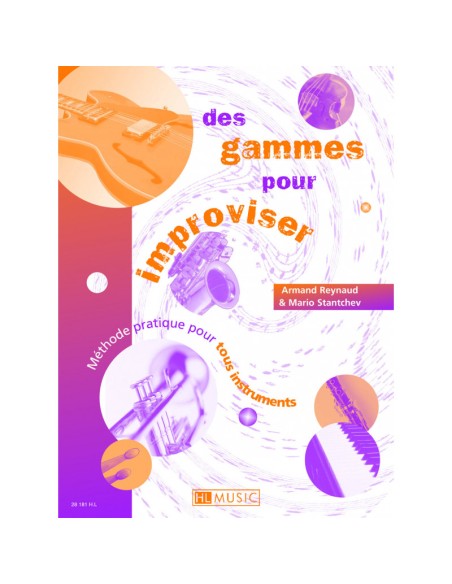 REYNAUD & STANTCHEV-Des Gammes pour Improviser (Practical Method) for all Instruments