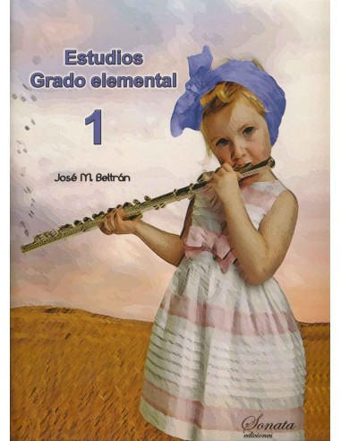 BELTRAN J.-Estudios Grado Elemental Vol.1 per Flauto