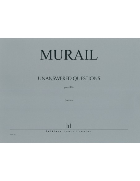 MURAIL T.-Domande senza risposta per flauto