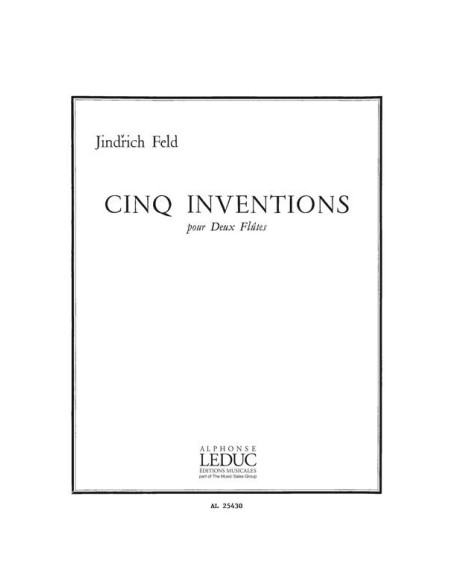 FELD J.-Inventions (5) pour 2 flûtes