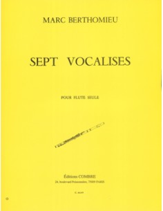 BERTHOMIEU M.-Vocalises (7) for Flute