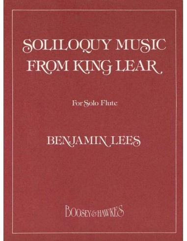 LEES B.-Musica per soliloquio "Re Lear" per flauto