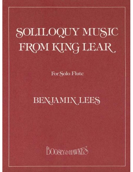 LEES B.-Musica per soliloquio "Re Lear" per flauto