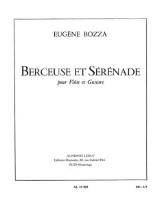 BOZZA E.-Berceuse et Serenade per flauto e chitarra