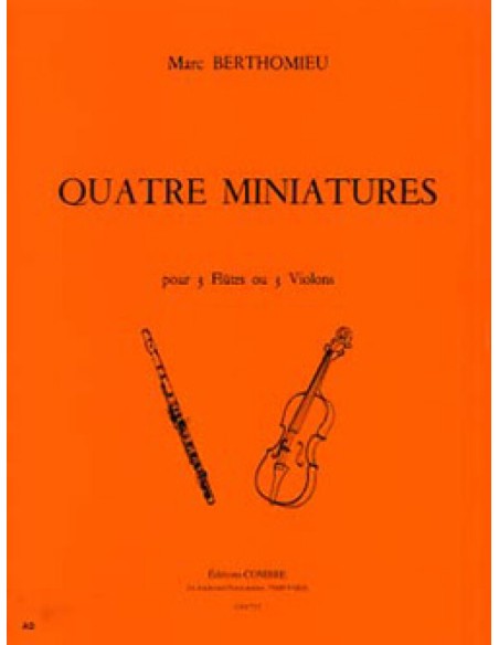 BERTHOMIEU M.-Miniatures (4) pour 3 flûtes (3 violons)
