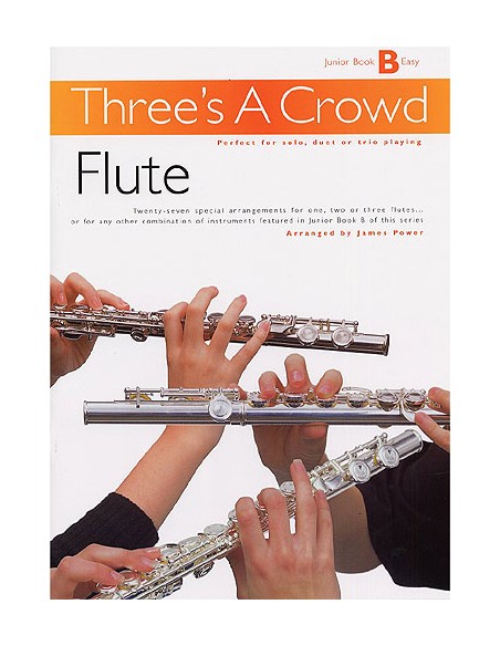 THREE ´S A CROWD-Junior Buch B für 3 Flöten (Power)