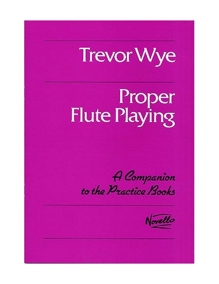 WYE T.-Proper Flute Playing für Flöte