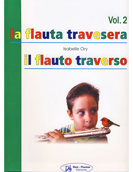 ORY I.-The Transverse Flute (Method) Vol.2 for Flute (Spanish/Italian)