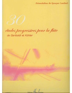 GARIBOLDI & KOHLER-Estudios Progresivos (30) para Flauta (Lambert)
