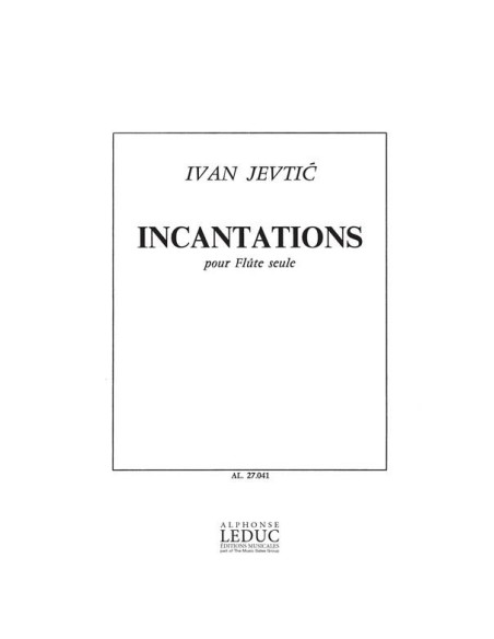 JEVTIC I.-Incantations pour flûte traversière