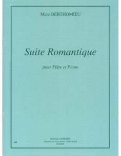BERTHOMIEU M.-Suite Romantique per flauto e pianoforte