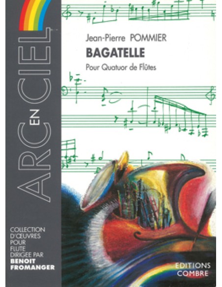 POMMIER J.P.-Bagatelle pour 4 flûtes