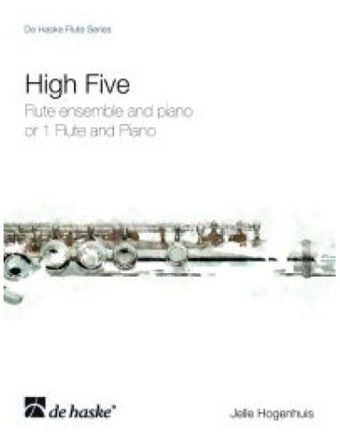 HOGENHUIS J.-High Five für Flötengruppe oder Flöte und Klavier