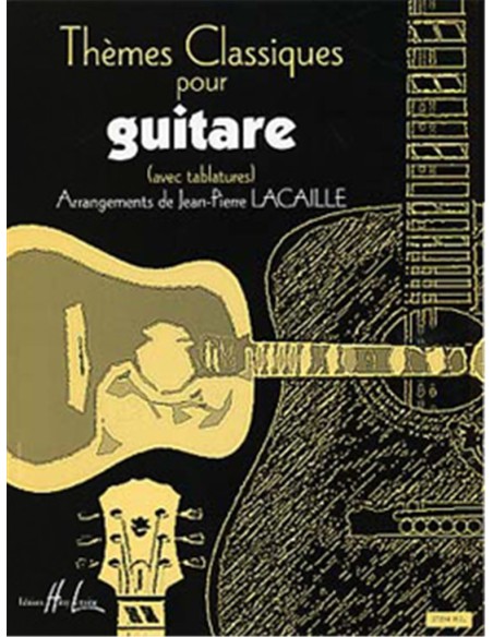 LACAILLE J.P.-Classic Themes für Guitar Tab