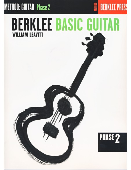 LEAVITT W.-Berklee Basic Guitar Guitar Phase Vol.2 per Chitarra
