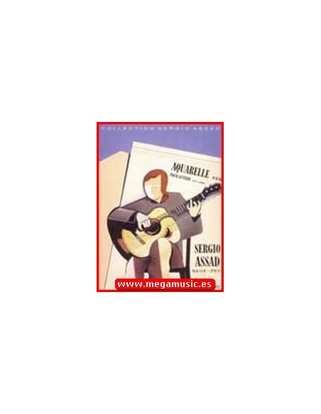 ASSAD S.-Aquarelle per Chitarra