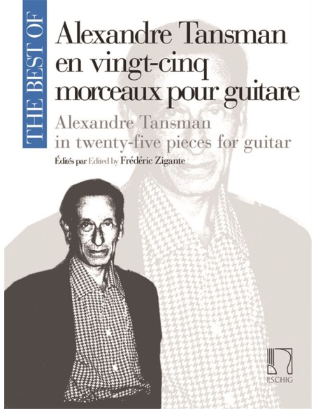 TANSMAN A.-The Best (25 Pezzi) per Chitarra (Zigante)