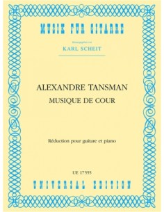 TANSMAN A.-Musique de cour für Gitarre und Klavier (Scheit)