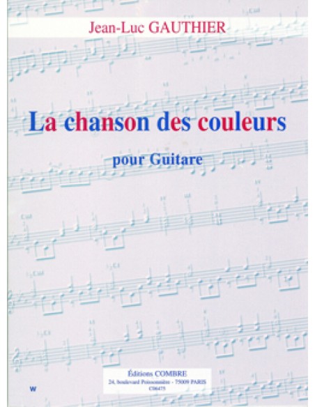 GAUTHIER J.L.-La Chanson des Couleurs per chitarra