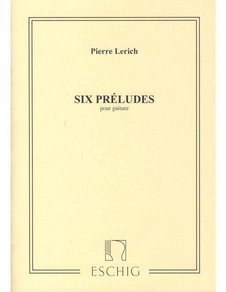 LERICH P.-Preludes (6) per chitarra