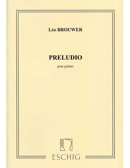 BROUWER L.-Prelude for Guitar
