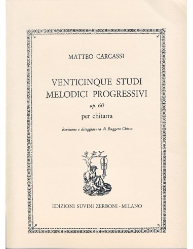 CARCASSI M.-Studi Melodici e Progressivi (25) Op.60 per Chitarra (Chiesa)