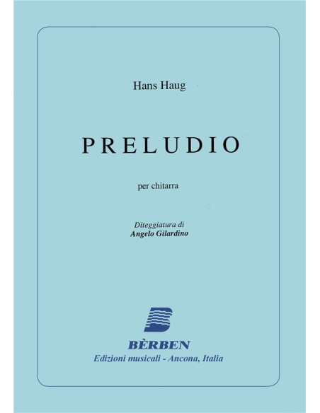 HAUG H.-Preludio per chitarra (Gilardino)