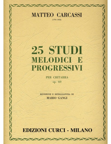 CARCASSI M.-Studi Melodici e Progressivi (25) Op.60 per Chitarra (Gangi)