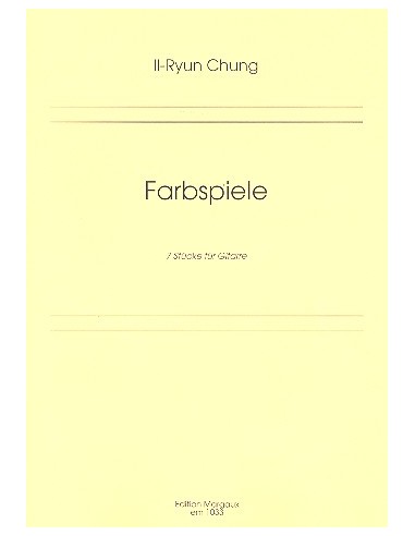 IL RYUN CHUNG-Farbspiele for Guitar