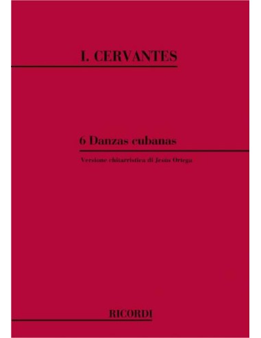 CERVANTES I.-Danze Cubane (6) per Chitarra
