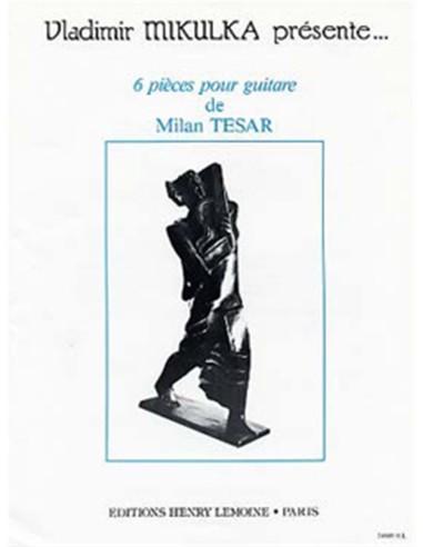 TESAR M.-Pezzi (6) per Chitarra