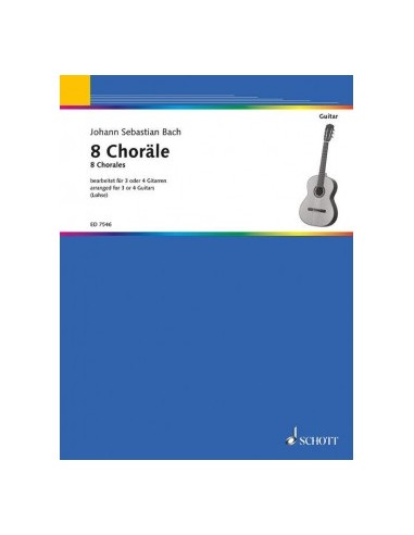 BACH J.S.-CHORÄLE (8) für 3 oder 4 Gitarren (Partitur/Stimmen) (Lohse)