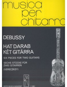 DEBUSSY C.-Piezas (6) para 2 Guitarras (Vereczkey)