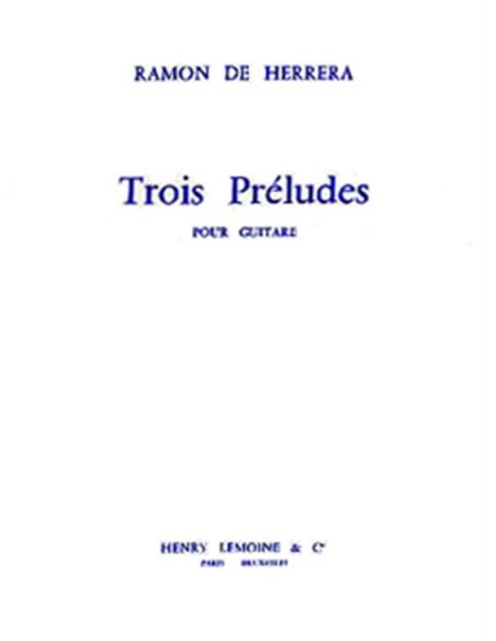 HERRERA R.-Preludes (3) for Guitar