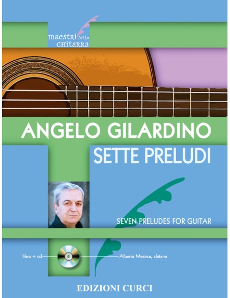 GILARDINO A.-Preludes (7) for Guitar (Inc.CD)