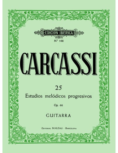 CARCASSI M.-Studi Melodici e Progressivi (25) Op.60 per Chitarra (Iberico)