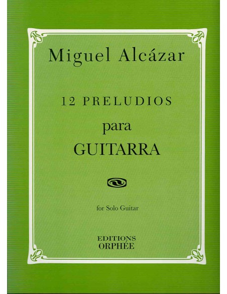 ALCAZAR M.-Preludes (12) per Chitarra