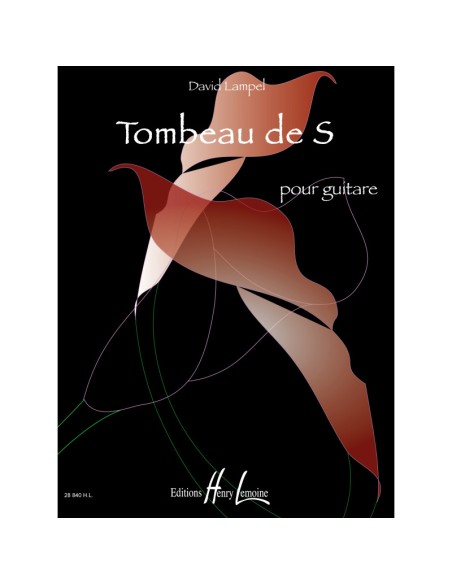 LAMPEL D.-Tombeau de S per Chitarra