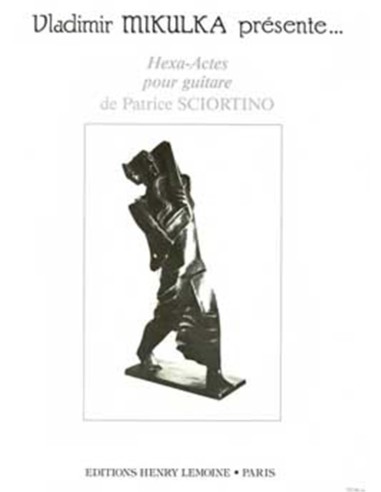 SCIORTINO P.-Hexa Actes for Guitar