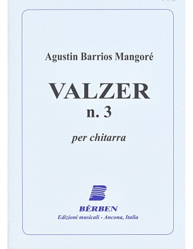 BARRIOS A.-Valzer n. 3 per chitarra