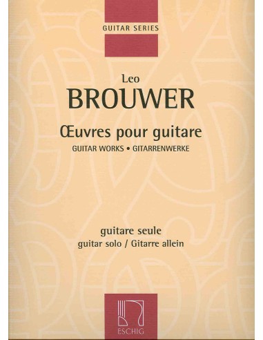 BROUWER L.-Works pour guitare