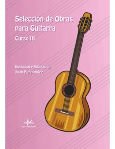SIBEMOL-Selection of Works 3rd Course for Guitar (Juan Fernández)