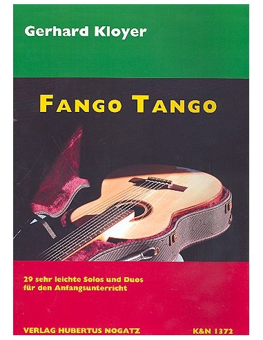 KLOYER G.-Fango Tango (19 Soli und Duos) für 1 oder 2 Gitarren