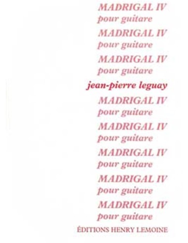 LEGUAY J.P.-Madrigal IV per Chitarra