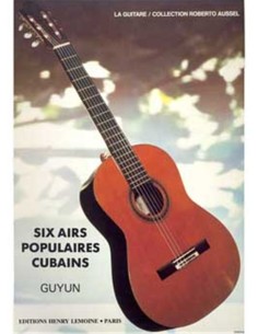 GUYUN A.-Aires Populares Cubanos (6) for Guitar