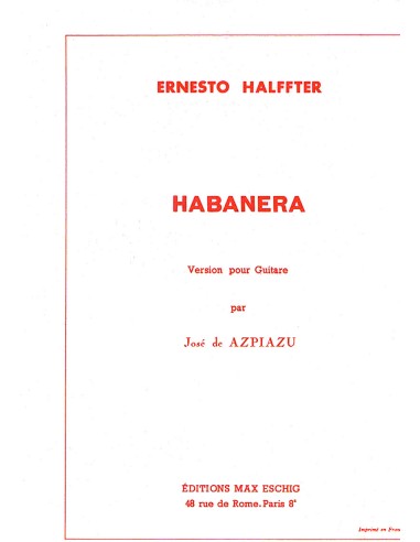 HALFFTER E.-Habanera per chitarra( Azpiazu)